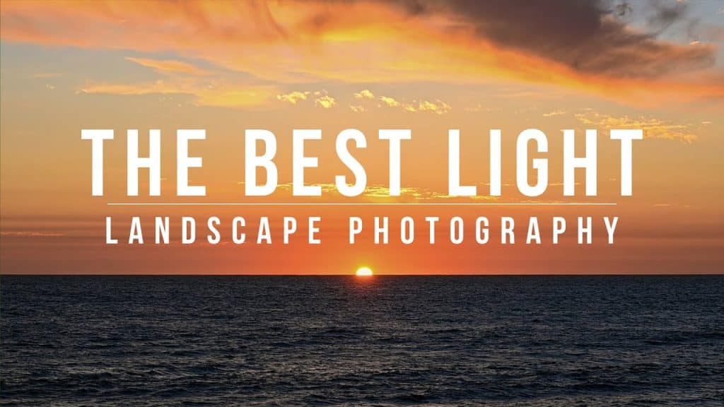 How I work with LIGHT for Landscape Photography?